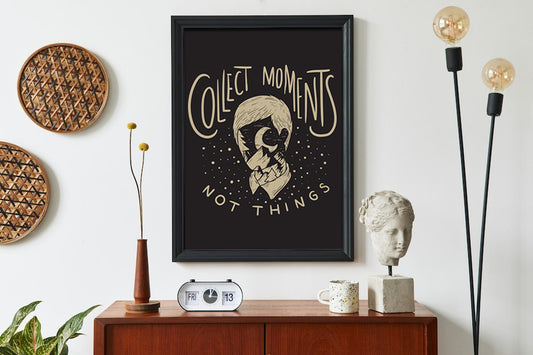 "Collect Moments Not Things" Inspirational Nature Art