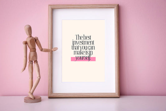 "The Best Investment Is in Yourself" Minimalist Self-Love Quote – Digital Wall Art