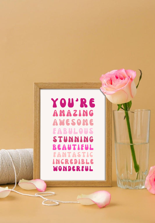 "You're Amazing" Positive Affirmation Digital Art Print – Uplifting Wall Decor, Pink Typography Poster