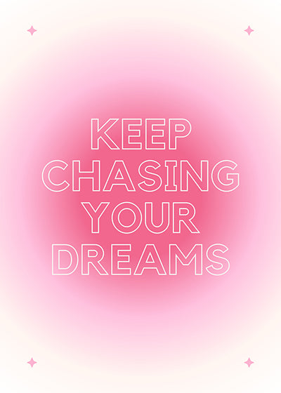Keep Chasing Your Dreams – Inspirational Pink Printable Wall Art