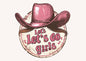 “Let’s Go Girls” Pink Cowgirl Art – Western Bachelorette