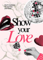 Show Your Love – Retro Pop Art Valentine Wall Decor