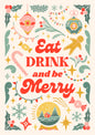 Eat, Drink & Be Merry – Festive Christmas Digital Art Poster | Holiday Wall Decor
