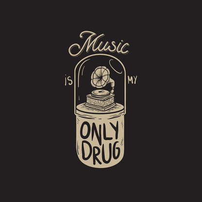 Music Is My Only Drug" Vintage Gramophone Art Print