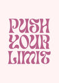 Bold Retro Motivational Print – "Push Your Limit" Typography Wall Art